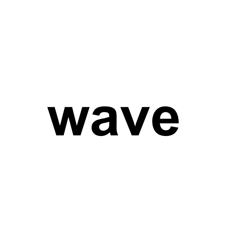 Wave